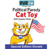 Fuzzu Toys Political Parody - Donald Cat Toy Special Edition